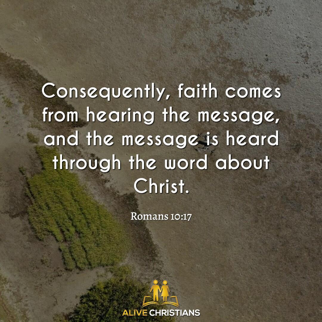 how faith comes