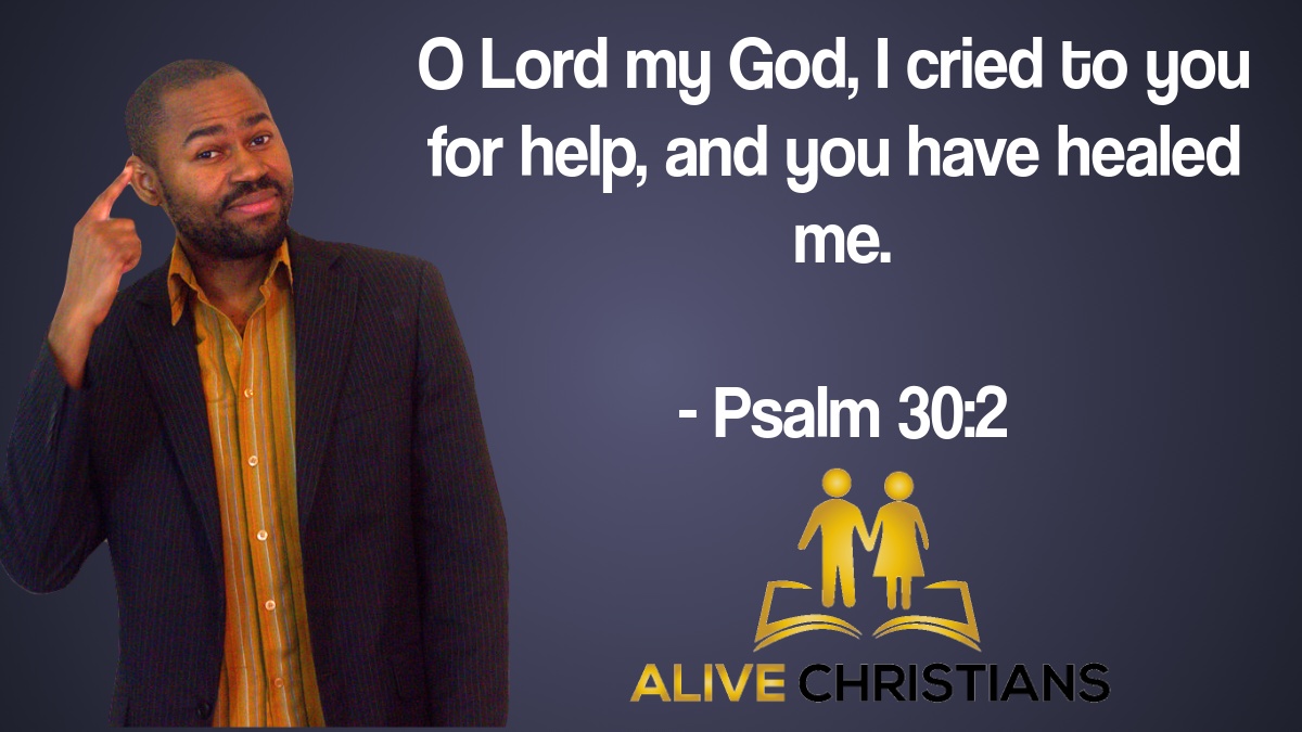 cried and healed - Healing Bible Quote