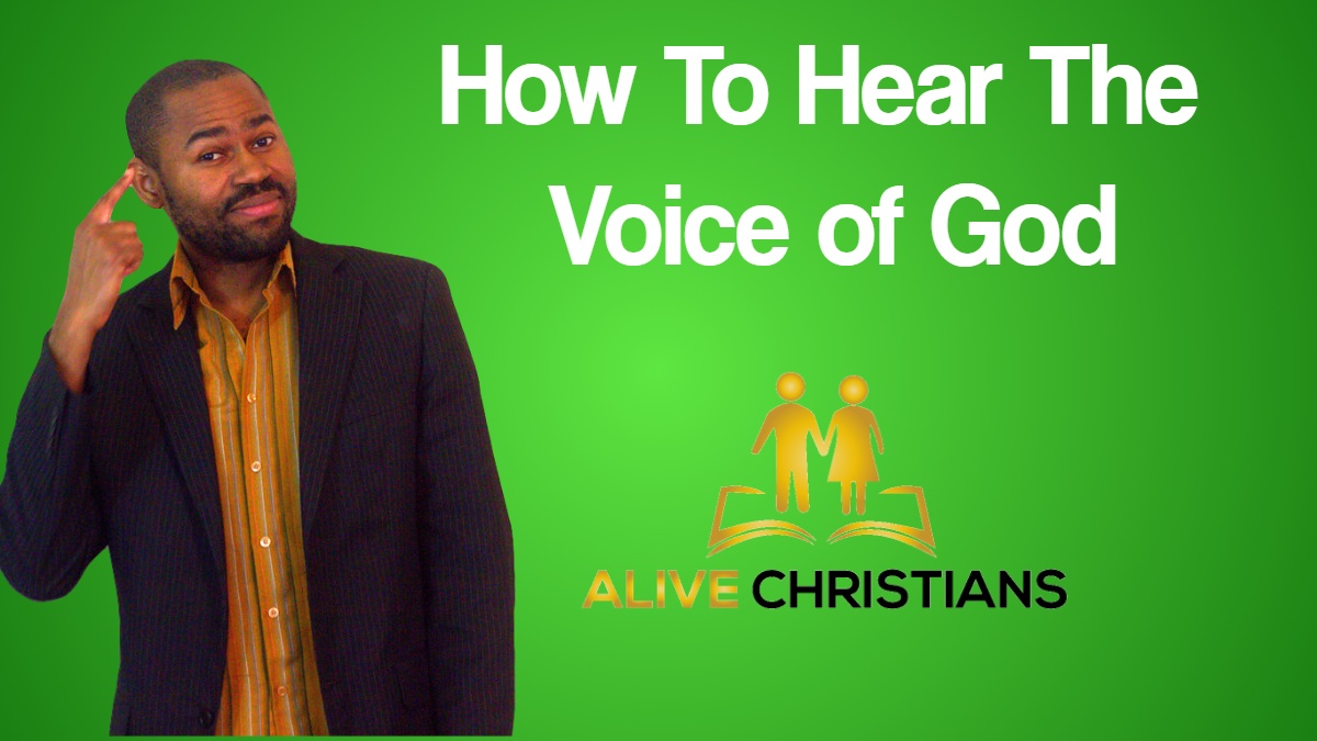 How To Hear The Voice of God