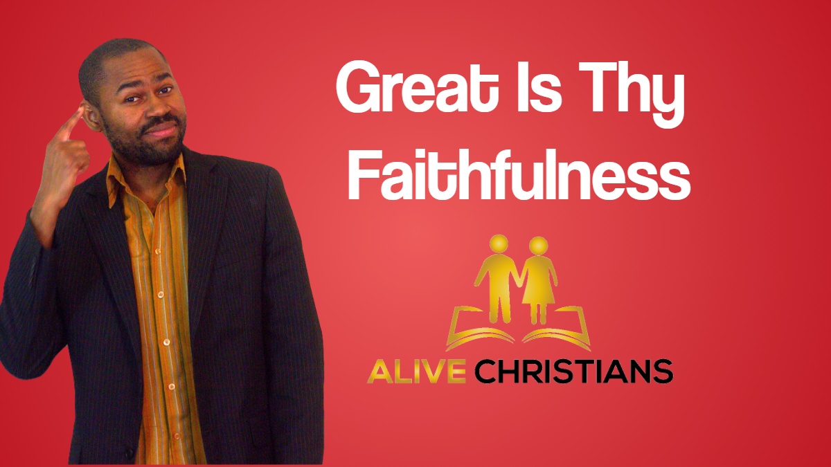 Great Is Thy Faithfulness Lyrics